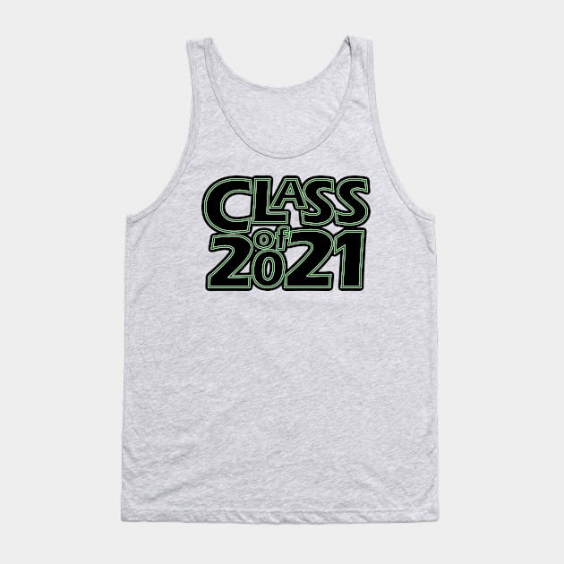 Grad Class of 2021 Tank Top by gkillerb